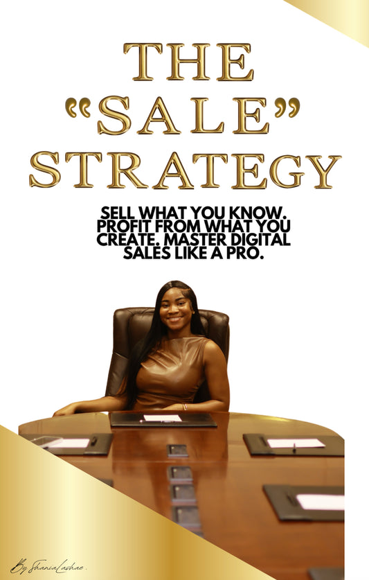 The “SALE” Strategy: How to Sell Digital Products Like a Pro